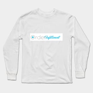 Order Fulfillment Long Sleeve T-Shirt